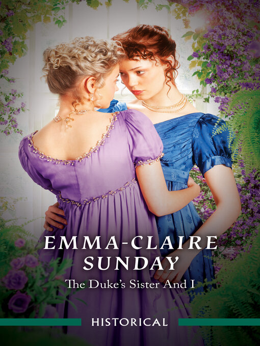 Title details for The Duke's Sister and I by Emma-Claire Sunday - Available